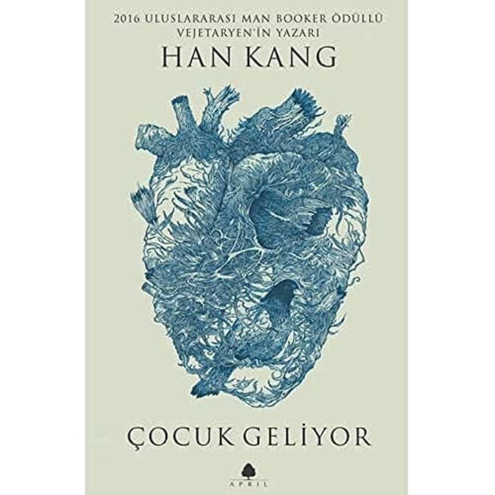 Çocuk Geliyor: 2016 Uluslararası Man Booker Ödüllü Vejetaryenin Yazarı Han Kangdan Çocuk Geliyor. Kağıt Kapak – 17 Eylül 2019