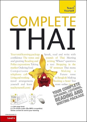Complete Thai Beginner to Intermediate Course: Learn to read, write, speak and understand a new language (Teach Yourself Complete Courses)